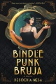 Bindle punk bruja : a novel Book Cover
