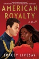 American royalty : a novel Book Cover