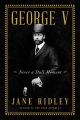 George V : never a dull moment Book Cover