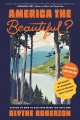 America the beautiful? : one woman in a borrowed Prius on the road most traveled Book Cover
