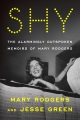 Shy : the alarmingly outspoken memoirs of Mary Rodgers Book Cover