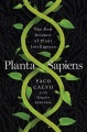 Planta Sapiens : The New Science of Plant Intelligence Book Cover