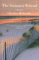 The summer friend : a memoir Book Cover