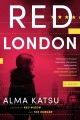 Red london : a novel Book Cover