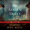 The golden doves [sound recording] : a novel Book Cover