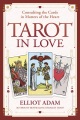 Tarot in love : consulting the cards in matters of the heart Book Cover