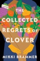 The collected regrets of Clover Book Cover