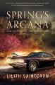 Spring's arcana Book Cover