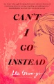 Can't I go instead Book Cover