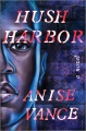 Hush Harbor : a novel Book Cover