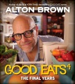 Good eats 4 : the final years Book Cover