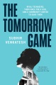 The tomorrow game : rival teenagers, their race for a gun, and a community united to save them Book Cover