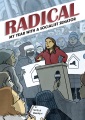 Radical : my year with a socialist senator Book Cover