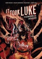 It took Luke : overworked & underpaid Book Cover