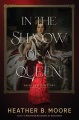 In the shadow of a queen : based on a true story Book Cover