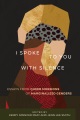 I spoke to you with silence : essays from queer Mormons of marginalized genders Book Cover