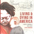 Living & dying in America : a daily chronicle, 2020-2022 Book Cover
