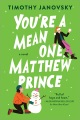 You're a mean one, Matthew Prince Book Cover