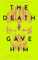 The death I gave him Book Cover