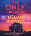 The only survivors [sound recording] Book Cover