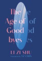 The age of goodbyes Book Cover