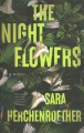 The night flowers : a novel Book Cover