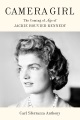 Camera girl : the coming of age of Jackie Bouvier Kennedy Book Cover