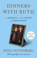 Dinners with Ruth : a memoir on the power of friendships Book Cover