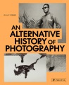 An alternative history of photography Book Cover