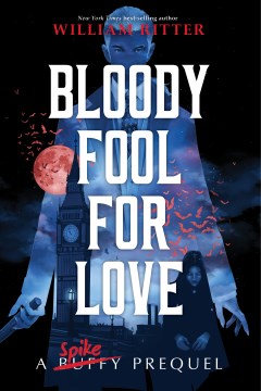Bloody fool for love