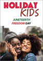 Cover for Juneteenth: freedom day.