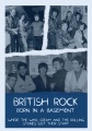 Cover for British rock: born in a basement