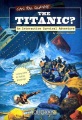 Cover for Can you survive the Titanic?: an interactive survival adventure