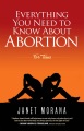 Cover for Everything you need to know about abortion for teens.