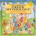 Cover for A child's introduction to Greek mythology: the stories of the gods, goddess...
