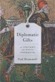 Cover for Diplomatic gifts: a history in fifty presents