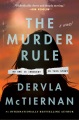 Cover for The murder rule: a novel