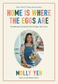Cover for Home is where the eggs are: farmhouse food for the people you love