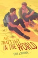 Cover for All that's left in the world