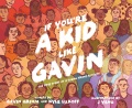 Cover for If You're a Kid Like Gavin