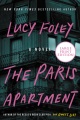 Cover for The paris apartment: a novel [Large Print]