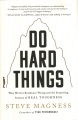Cover for Do hard things: why we get resilience wrong and the surprising science of r...