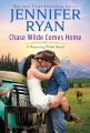 Cover for Chase Wilde comes home: a Wyoming Wilde novel