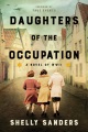 Cover for Daughters of the occupation: a novel of WWII