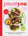 Cover for Plantyou: 140+ ridiculously easy, amazingly delicious plant-based oil-free ...