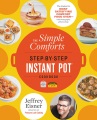 Cover for The simple comforts step-by-step Instant Pot cookbook