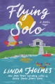 Cover for Flying solo: a novel