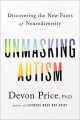 Cover for Unmasking autism: discovering the new faces of neurodiversity