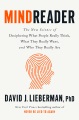 Cover for Mindreader: find out what people really think, what they really want, and w...