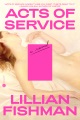 Cover for Acts of service: a novel